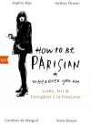 Mas, Diwan, de Maigret, Berest, How to be Parisian wherever you are