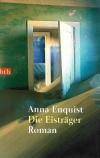Enquist, Die Eisträger