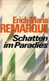 Remarque, Schatten im Paradies