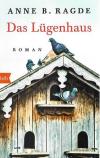 Ragde, Das Lügenhaus.