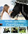 Schmidt, Pferde verstehen mit Ostwind.