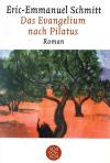 Schmitt, Das Evangelium nach Pilatus.