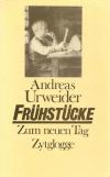 Urweider, Frühstücke