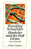 Schneider, Hunkeler und der Fall Livius