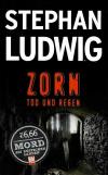 Ludwig, Zorn - Tod und Regen.