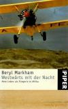 Markham, Westwärts mit der Nacht.