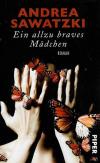 Sawatzki, Ein allzu braves Mädchen