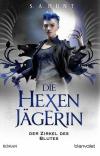 Hunt, Die Hexenjägerin-Der Zirkel des Blutes.