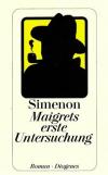 Simenon, Maigrets erste Untersuchung