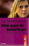 Laasner, Allein gegen die Seelenfänge9