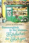 Schikorra, Sommerglück in der kleinen Bücherei der Herzen.
