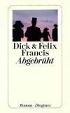 Francis, Abgebrüht