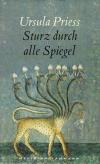 Priess, Sturz durch alle Spiegel.