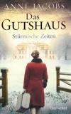 Jacobs, Das Gutshaus - Stürmische Zeiten.