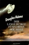 Adams, Der lange dunkle Fünfuhrtee der Seele