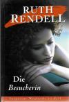 Rendell, Die Besucherin.