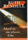 Rendell, Mord ist ein schweres Erbe.