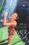 Kilimnik, Sommer in Odessa.