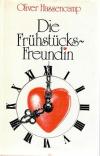 Hassencamp, Die Frühstücksfreundin