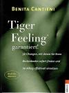 Cantieni, Tiger Feeling.