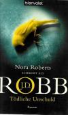 Robb, Tödliche Unschuld.
