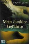 Squires, Mein dunkler Gefährte.