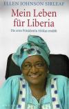 Johnson Sirleaf, Mein Leben für Liberia.