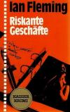 Fleming, Riskante Geschäfte.