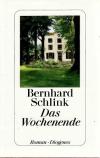 Schlink, Das Wochenende