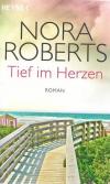 Roberts, Tief im Herzen