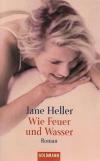 Heller, Wie Feuer und Wasser