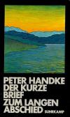 Handke, Der kurze Brief zum langen Abschied.