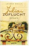 Kelly, Julias Zuflucht.