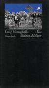 Meneghello, Die kleinen Meister.