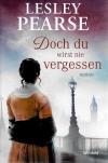Pearse, Doch du wirst nie vergessen