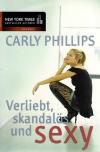 Phillips, Verliebt, skandalös und sexy