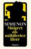 Simenon, Maigret als möblierter Herr