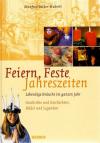 Becker-Huberti, Feiern - Feste - Jahreszeiten