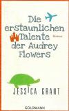 Grant, Die erstaunlichen Talente der Audrey Flowers.