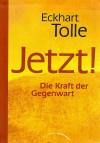Tolle, Jetzt!.