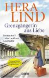Lind, Grenzgängerin aus Liebe.