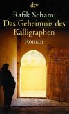 Schami, Das Geheimnis des Kalligraphen (2).