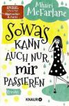 McFarlane, Sowas kann auch nur mir passieren.jpeg