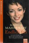 Mahmoody, Endlich frei