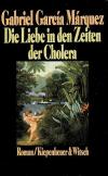Marquez, Die Liebe in den Zeiten der Cholera