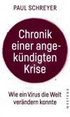 Schreyer, Chronik einer angekündigten Krise