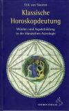 Slooten, Klassische Horoskopdeutung