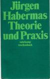 Habermas, Theorie und Praxis.