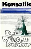 Konsalik, Der Wüstendoktor.