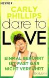 Phillips, Dare to Love